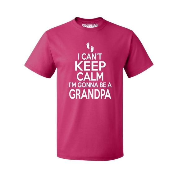 P&B I Can't Keep calm I'm gonna be a GRANDPA Men's T-shirt, Cyber Pink, S