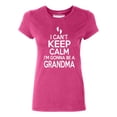 thumbnail image 1 of P&B I Cant Keep Calm I'm Gonna Be a GRANDMA Women's T-shirt, Cyber Pink, 2XL, 1 of 2