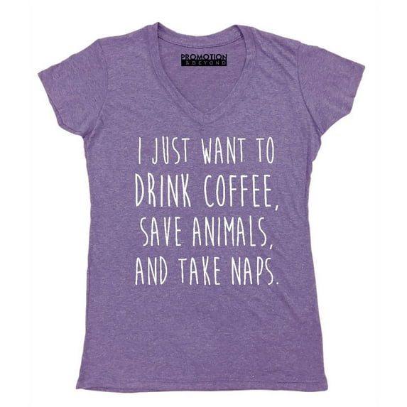 P&B I Just want to Drink Coffee, Save Animals & Take Naps Women's V-neck, Heather Purple, S