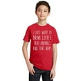 thumbnail image 1 of P&B I Just want to Drink Coffee Save Animals, & Tale Naps Youth T-shirt, Red, XS, 1 of 2