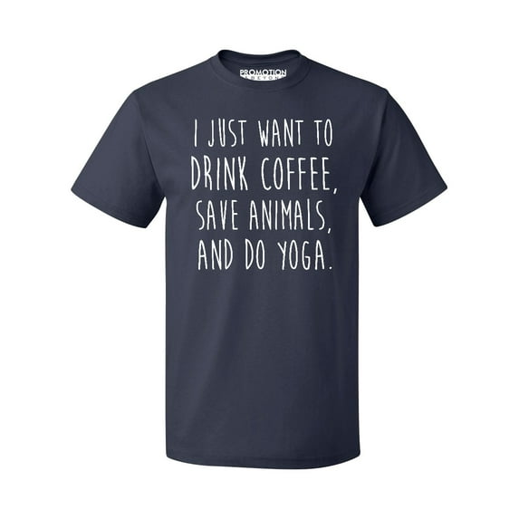 P&B I Just want to Drink Coffee, Save Animals & do Yoga Men's T-shirt, Navy, S