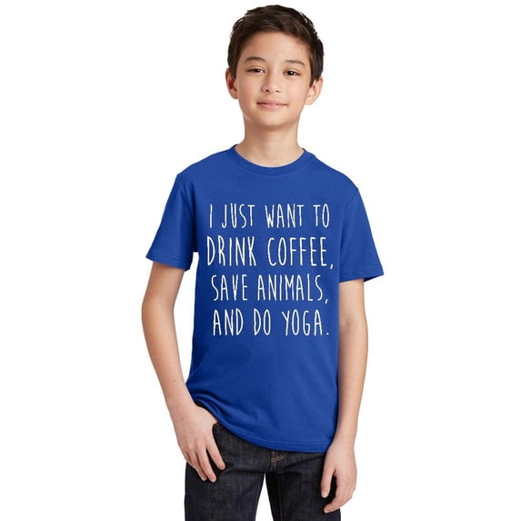 P&B I Just want to Drink Coffee, Save Animals & do Yoga Youth T-shirt, Royal, S
