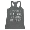 thumbnail image 1 of P&B I Just want to Drink Wine, Save Animals, & Take Naps Women's Tank Top, Heather Charcoal, L, 1 of 2