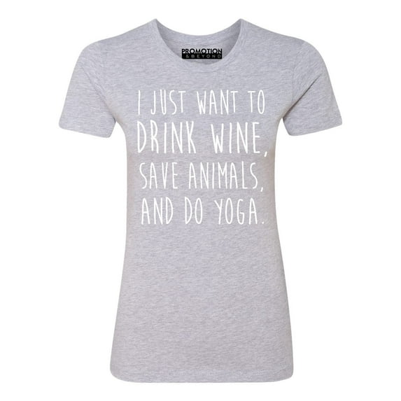 P&B I Just want to Drink Wine, Save Animals, & do Yoga Women's T-shirt, Heather Gray, XL