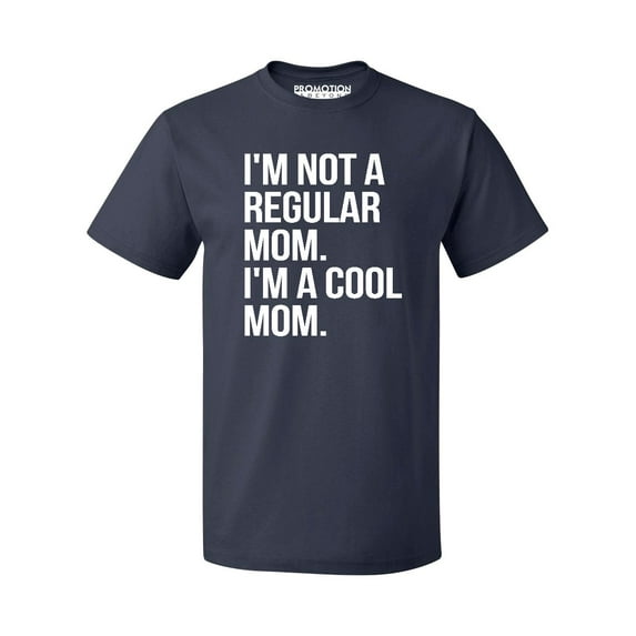 P&B Im Not A Regular Mom Im A Cool Mom Men's T-shirt, Navy, S