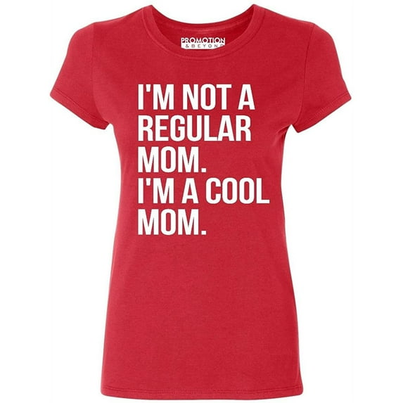 P&B Im Not A Regular Mom Im A Cool Mom Women's T-shirt, Red, 2XL