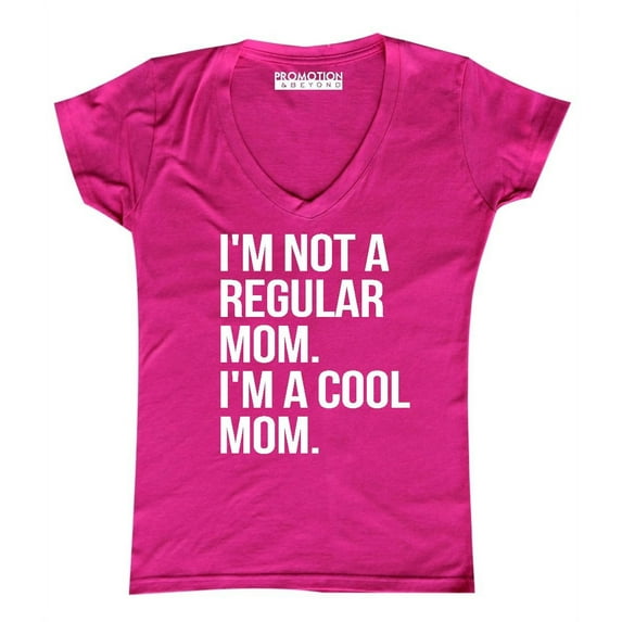 P&B Im Not A Regular Mom Im A Cool Mom Women's V-neck, Pink, XL