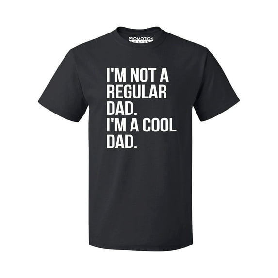 P&B Im Not a Regular Dad Im A Cool Dad Men's T-shirt, Black, 3XL