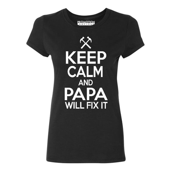 P&B KEEP CALM PAPA WILL FIX IT Women's T-shirt, Black, 3XL