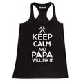 thumbnail image 1 of P&B KEEP CALM PAPA WILL FIX IT Women's Tank Top, Black, 2XL, 1 of 2
