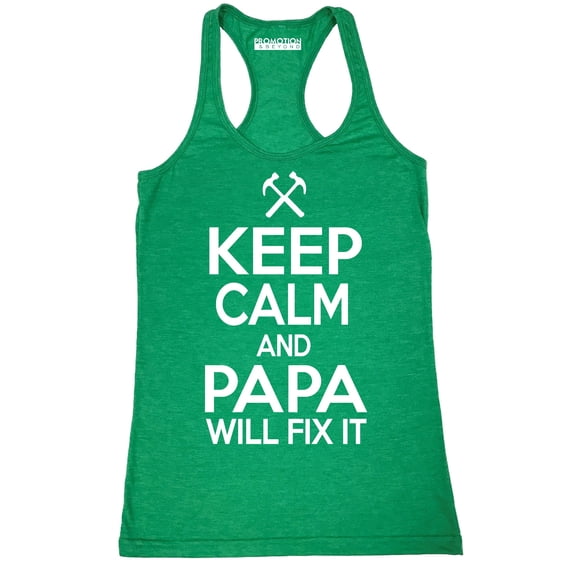 P&B KEEP CALM PAPA WILL FIX IT Women's Tank Top, Heather Green, S