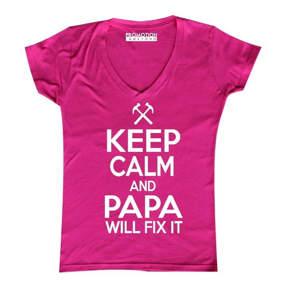 P&B KEEP CALM PAPA WILL FIX IT Women's V-neck, Pink, XL