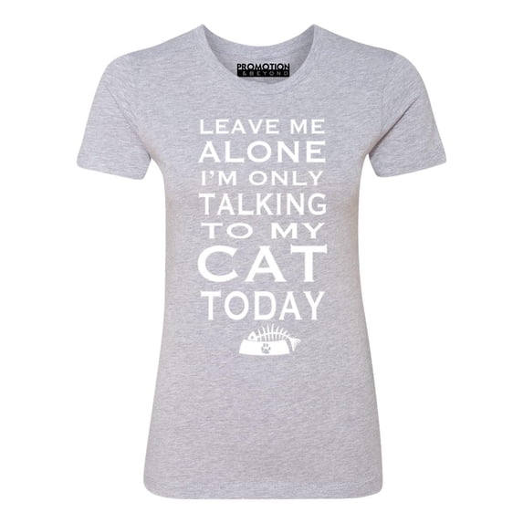 P&B Leave Me Alone Im Only Talking to My Cat Today Women's T-shirt, Heather Gray, 2XL