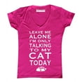 thumbnail image 1 of P&B Leave Me Alone Im Only Talking to My Cat Today Women's V-neck, Pink, M, 1 of 2