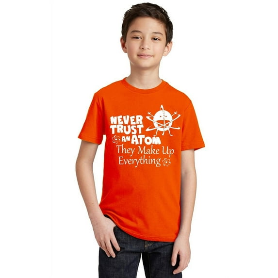 P&B Never Trust an Atom they Make Up Everything Youth T-shirt, Orange, M