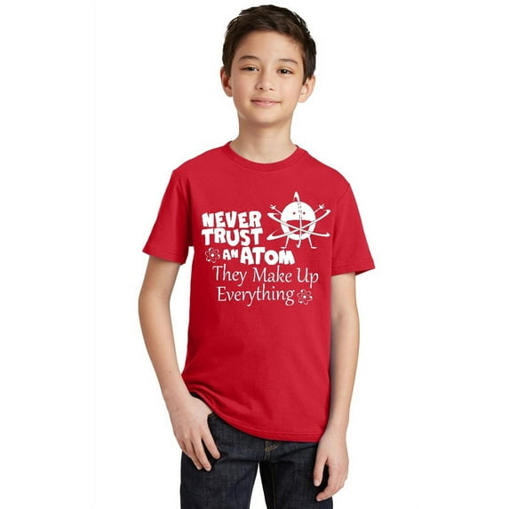 P&B Never Trust an Atom they Make Up Everything Youth T-shirt, Red, S