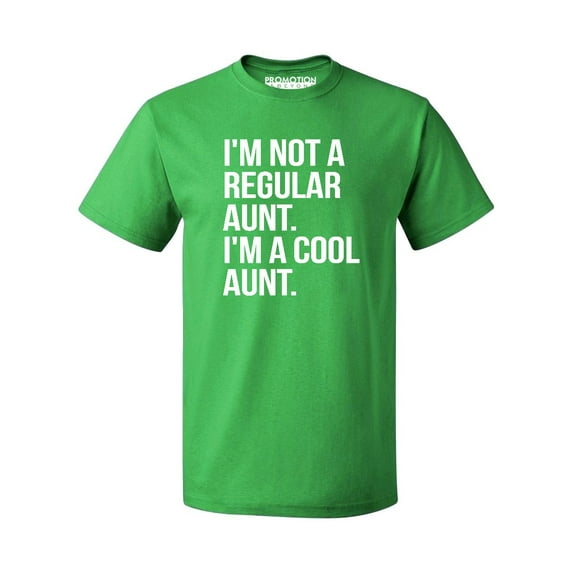 P&B Not a Regular Aunt I'm a Cool Aunt Men's T-shirt, Green, L