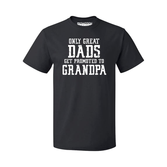 P&B Only Great Dads Get Promoted To Grandpa Men's T-shirt, Black, 2XL