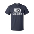 thumbnail image 1 of P&B Only Great Mom Get Promoted to Grandma Men's T-shirt, Navy, S, 1 of 2