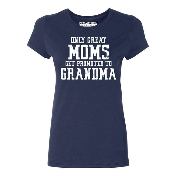 P&B Only Great Mom Get Promoted to Grandma Women's T-shirt, Navy, 2XL