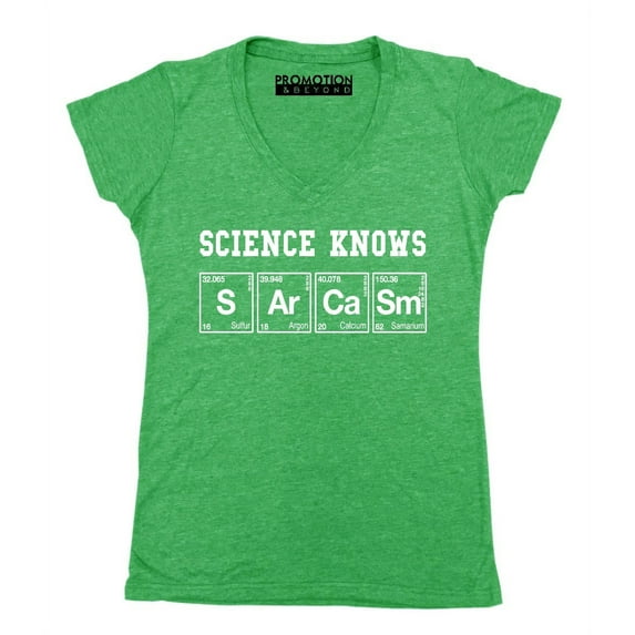 P&B Science Knows Sarcasm Women's V-neck, Heather Green, M
