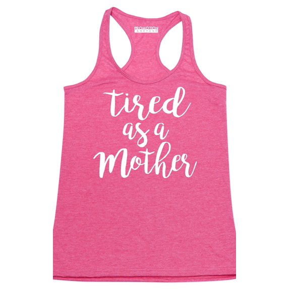 P&B Tired as a Mother Funny Women's Tank Top, Heather Pink, 2XL