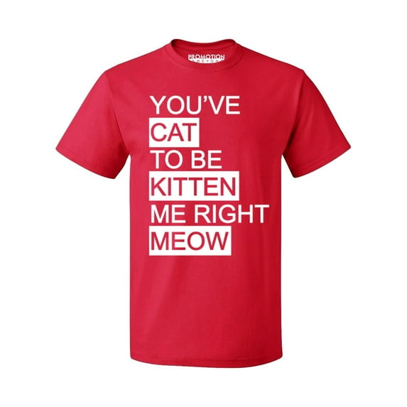 P&B You Cat to Be Kitten Me Right Meow Men's T-shirt, Red, 3XL