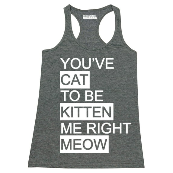 P&B You Cat to Be Kitten Me Right Meow Women's Tank Top, Heather Charcoal, S