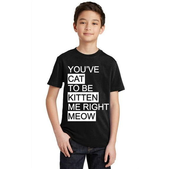 P&B You Cat to Be Kitten Me Right Meow Youth T-shirt, Black, S