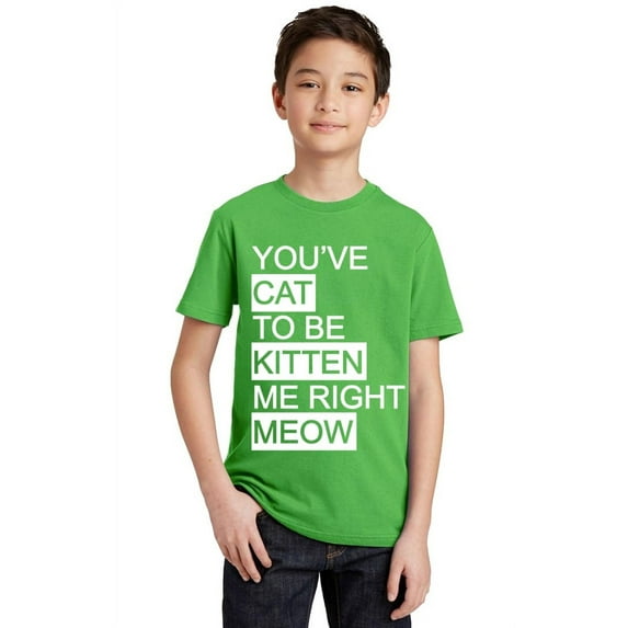 P&B You Cat to Be Kitten Me Right Meow Youth T-shirt, Green, S