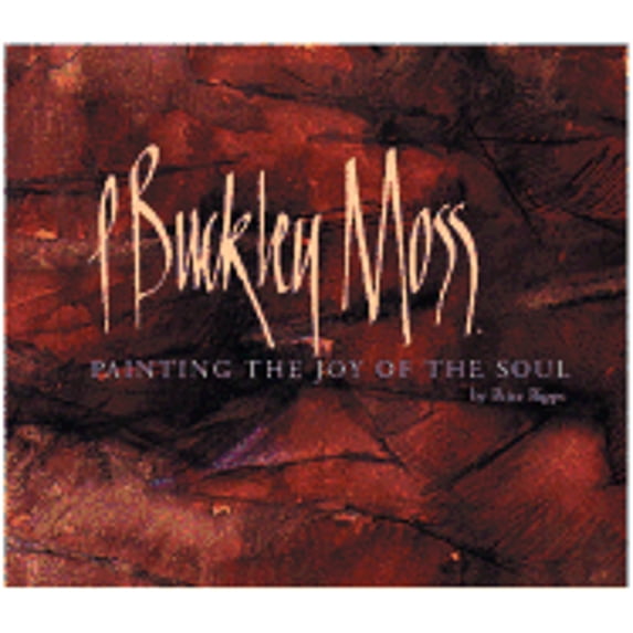 Pre-Owned P. Buckley Moss: Painting the Joy of the Soul (Hardcover) 0964687097 9780964687097