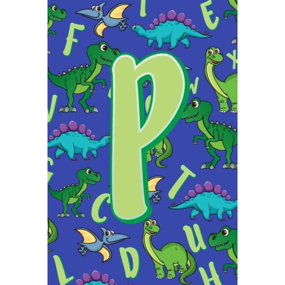 P: Dinosaur Alphabet Practice Writing Book for Kids, (Paperback)