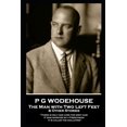 thumbnail image 1 of P G Wodehouse - The Man with Two Left Feet & Other Stories: ''There is only one cure for grey hair. It was invented by a, (Paperback), 1 of 1