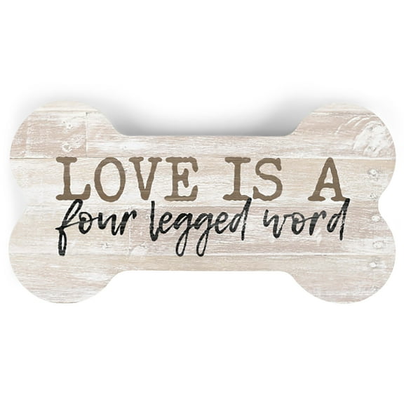 P. Graham Dunn Love is A Four Legged Word Bone Cream 5.25 x 2.75 Pine Wood Small Tabletop Plaque