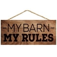 thumbnail image 1 of P. Graham Dunn My Barn My Rules Natural 10 x 4.5 Wood Wall Hanging Plaque Sign, 1 of 6