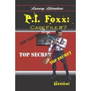 P.I. Fox Case File 7 Paperback 1720085412 9781720085416 Gambol
