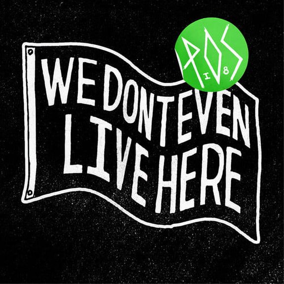 P.O.S - We Don't Even Live Here - Music & Performance - Vinyl