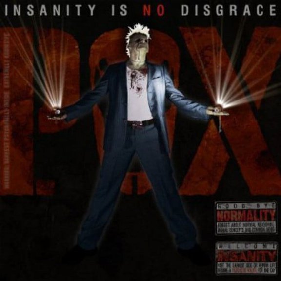 P.O.X. - Insanity Is No Disgrace [CD]