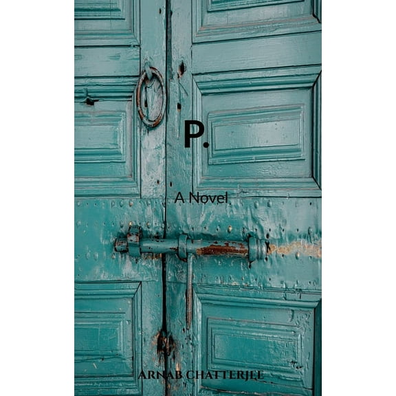 P. Paperback 1649833695 9781649833693 Arnab Chatterjee