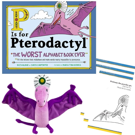 P is for Pterodactyl : The Worst Alphabet Book Ever Educational Gift Set with Hardcover by Raj Haldar (Rapper Lushlife); Pterodactyl Dinosaur Plush Friend ; and Activity Pages