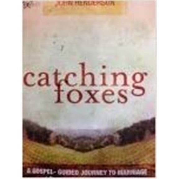 P & R Publishing 152496 Christian Living Catching Foxes
