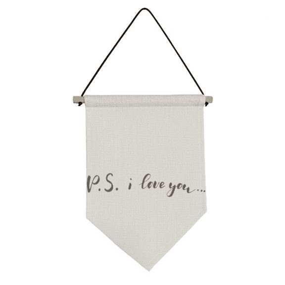 P.S. I Love You Quote Handwrite Canvas Flag Hanging Wall Art Decor Banner