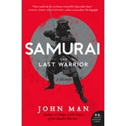 P.S.: Samurai: The Last Warrior: A History (Paperback)