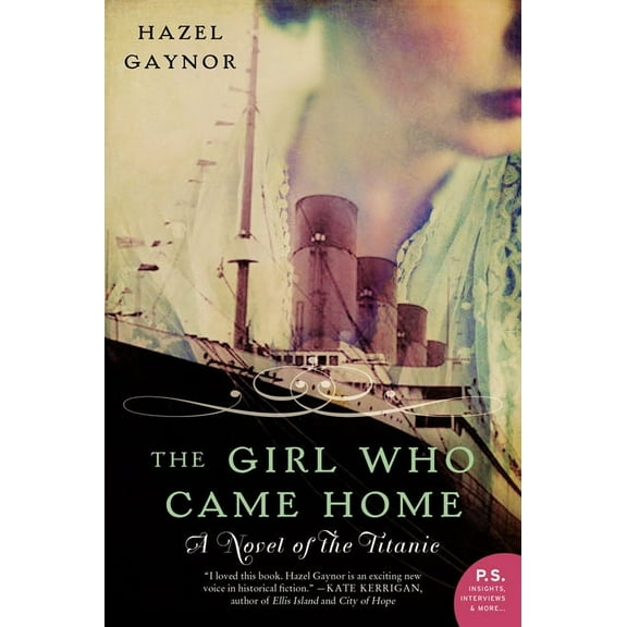 P.S. The Girl Who Came Home: A Novel of the Titanic, (Paperback)