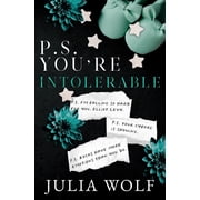 P.S. You're Intolerable Special Edition, (Paperback)