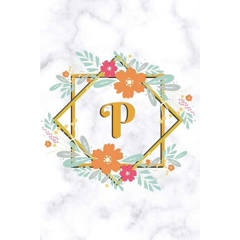 https://i5.walmartimages.com/seo/P-Sketchbook-Cute-Floral-Initial-Monogram-Drawing-Book-Artists-Fancy-Personalized-Doodling-Pad-Students-Girls-Women-White-Marble-Golden-Flower-Frame-_b55db94d-5a7e-41cc-ba22-2cbf820454c7.4ee65cc32bfb5436e01138959f1f2f11.jpeg?odnHeight=768&odnWidth=768&odnBg=FFFFFF