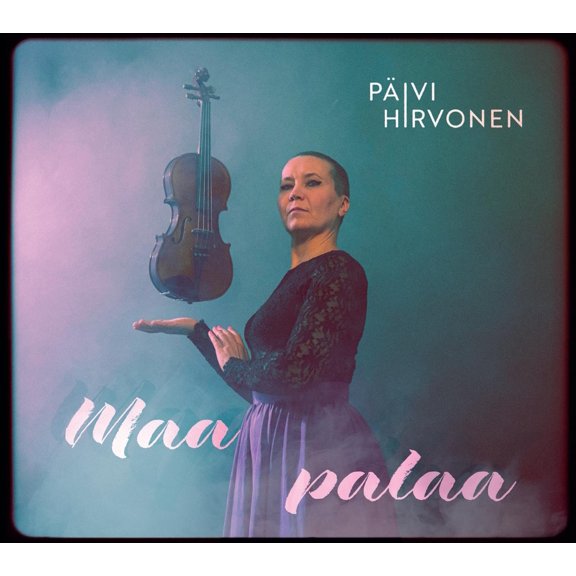 Pivi Hirvonen Maa Palaa (CD)