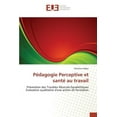 thumbnail image 1 of Omn.Univ.Europ.: Pédagogie Perceptive Et Santé Au Travail (Paperback), 1 of 1