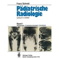 thumbnail image 1 of PÃ¤diatrische Radiologie: Band I StÃ¼tzgewebe - Zentralnervensystem #X00b7; Syndrome, (Paperback), 1 of 1