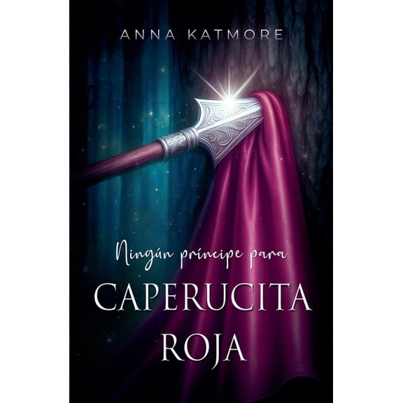 Pginas Susurrantes Ningn prncipe para Caperucita Roja, Book 1, (Paperback)